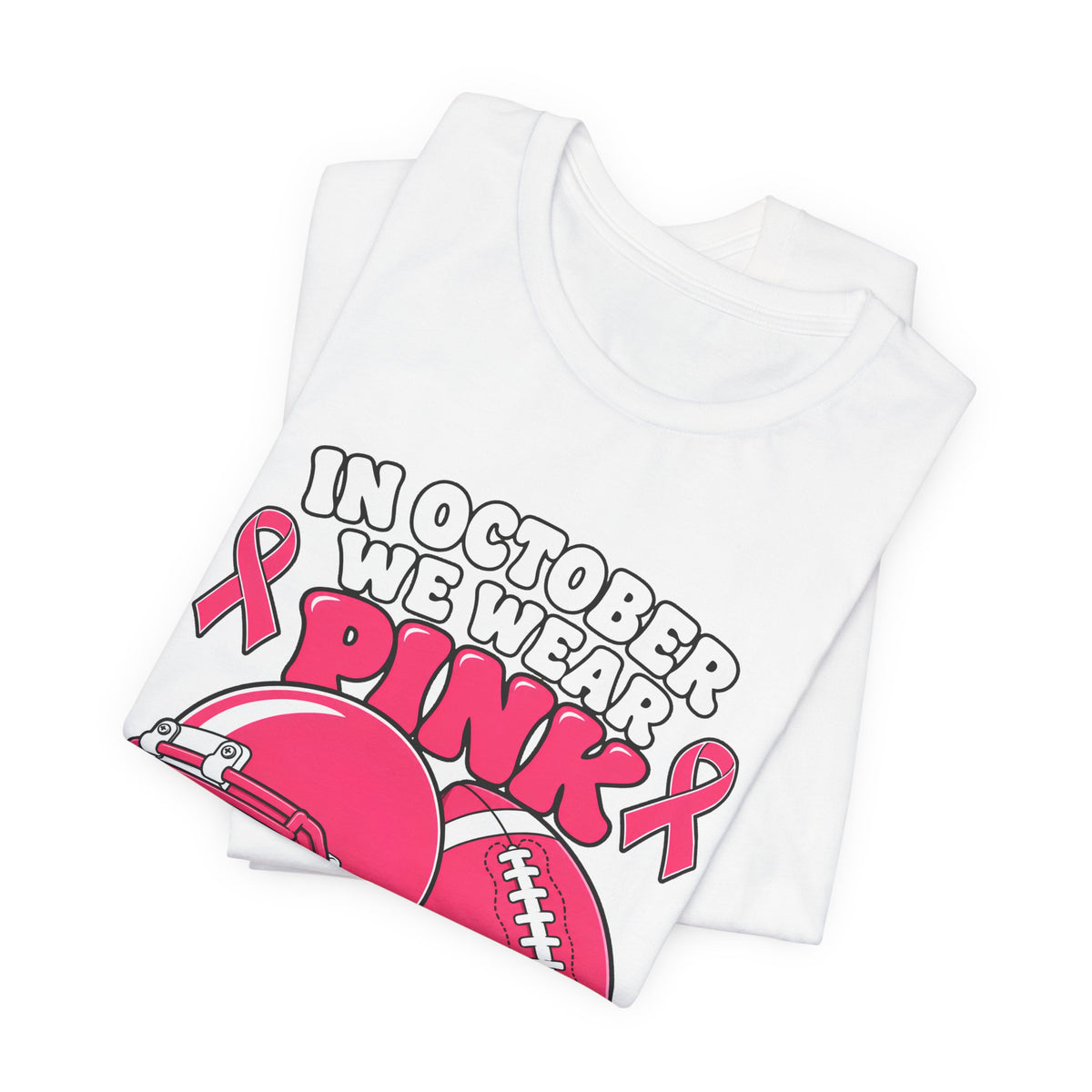Breast Cancer Awareness Football T-Shirt – "In October We Wear Pink and Watch Football"