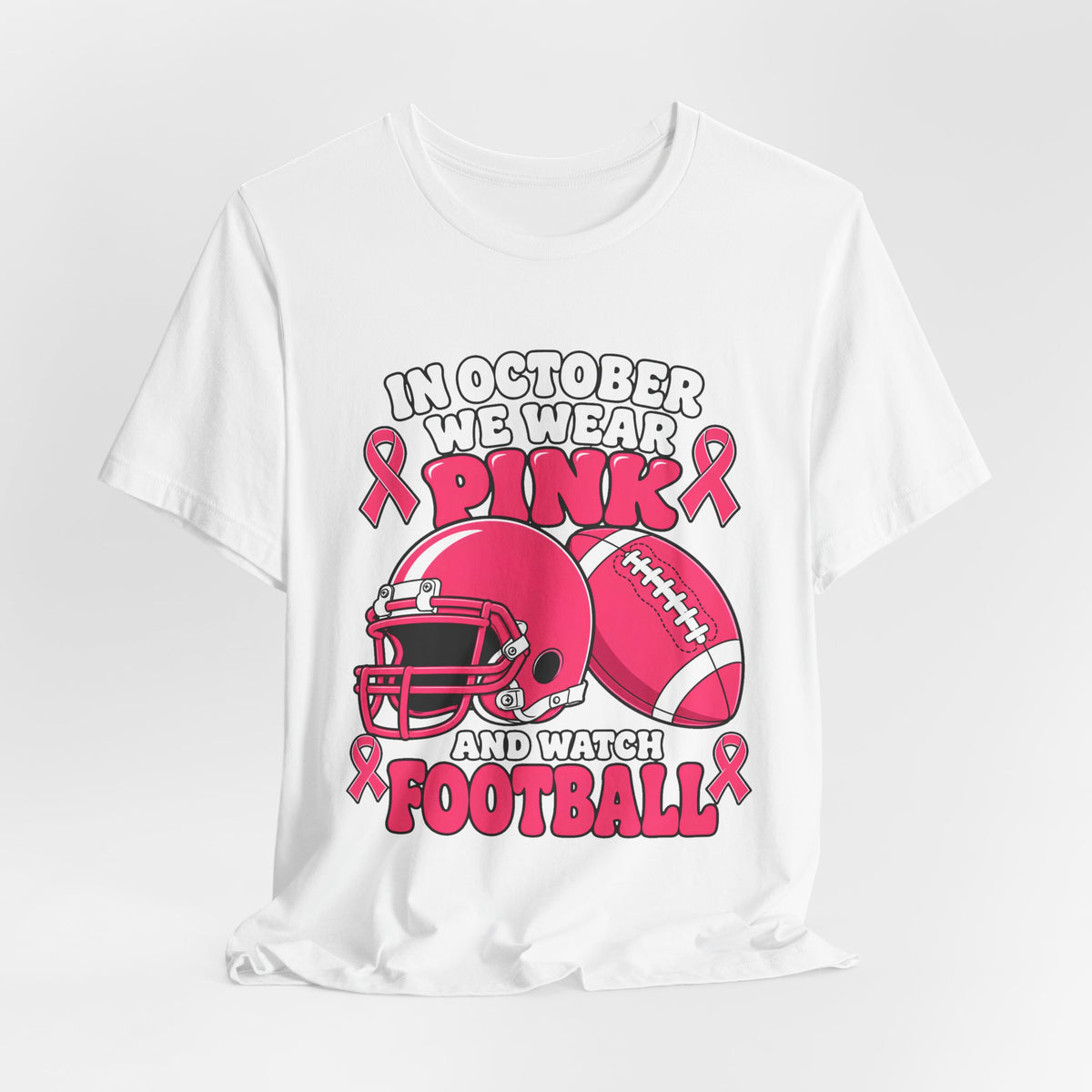Breast Cancer Awareness Football T-Shirt – "In October We Wear Pink and Watch Football"