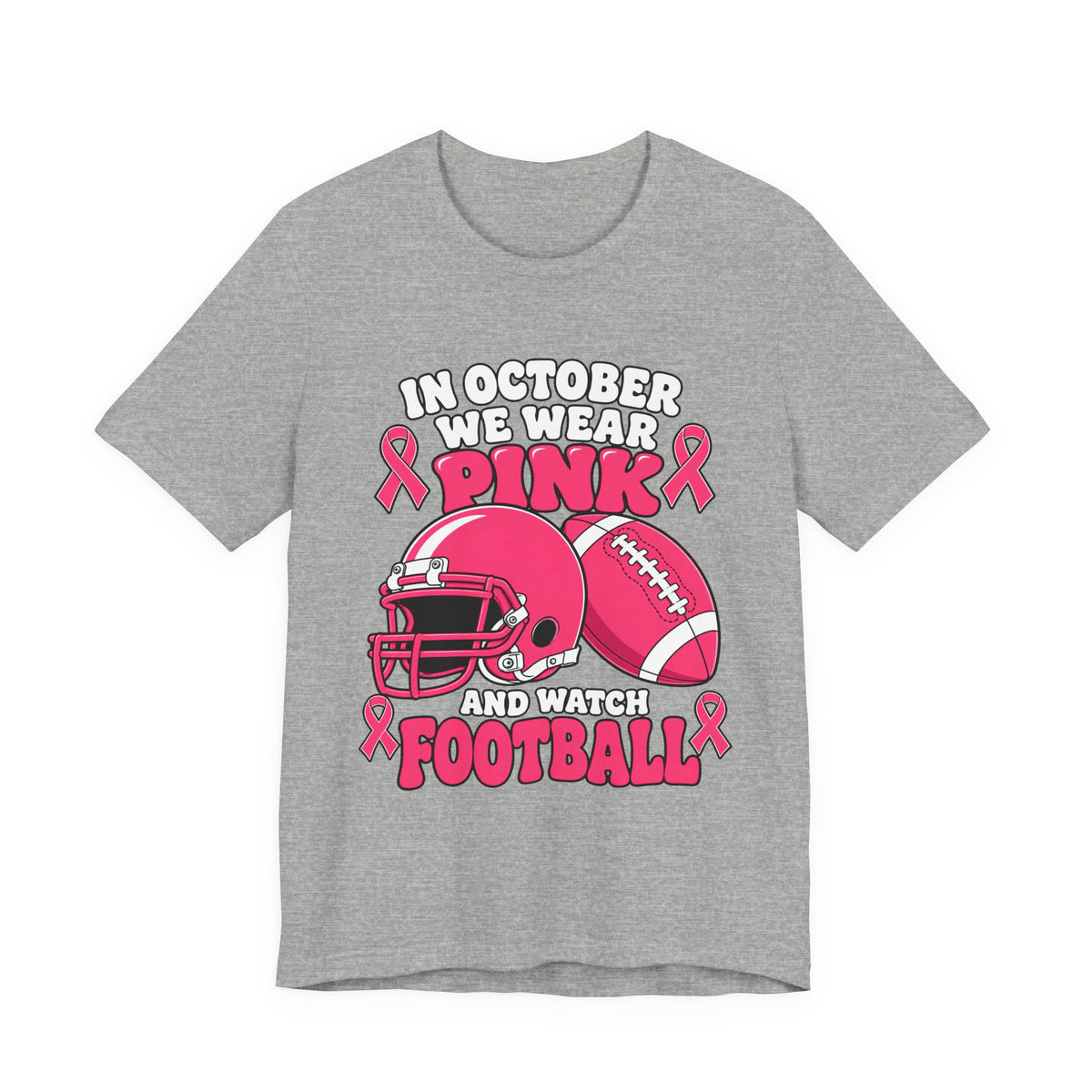 Breast Cancer Awareness Football T-Shirt – "In October We Wear Pink and Watch Football"