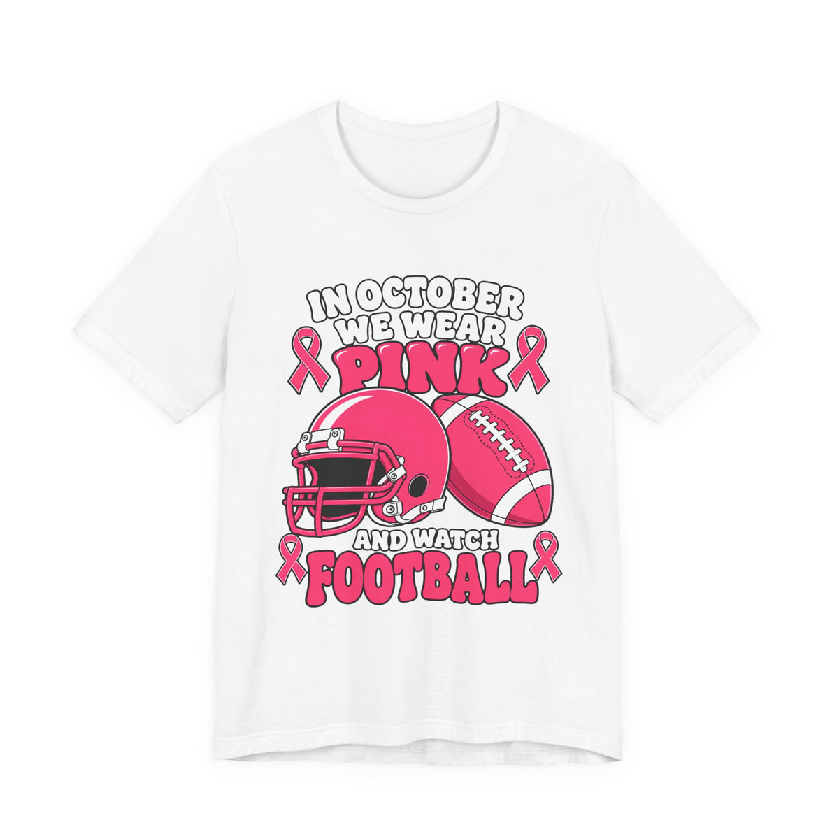 Breast Cancer Awareness Football T-Shirt – "In October We Wear Pink and Watch Football"