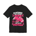 Breast Cancer Awareness Football T-Shirt – "In October We Wear Pink and Watch Football"