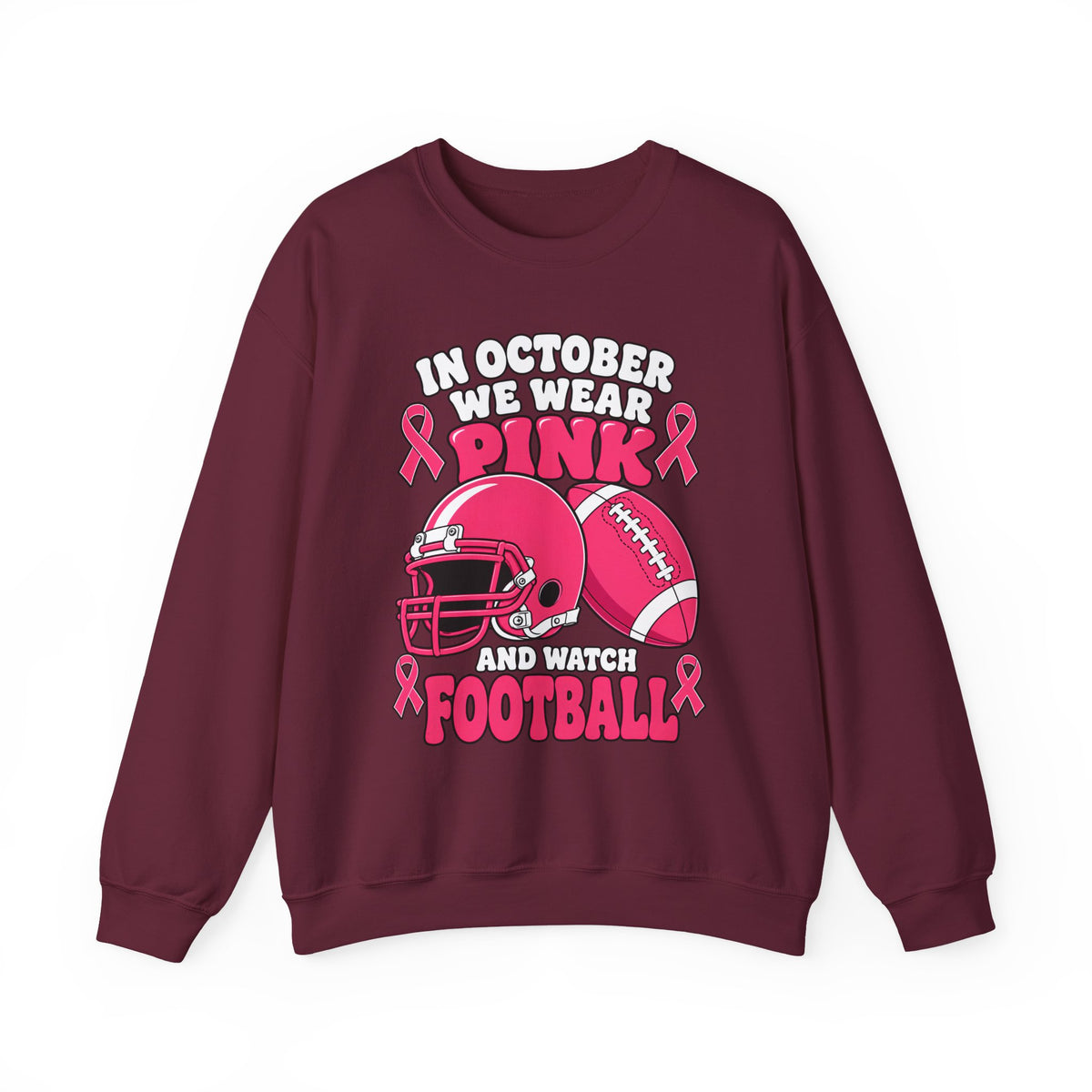 Breast Cancer Awareness Football Sweatshirt — "In October We Wear Pink" Crewneck